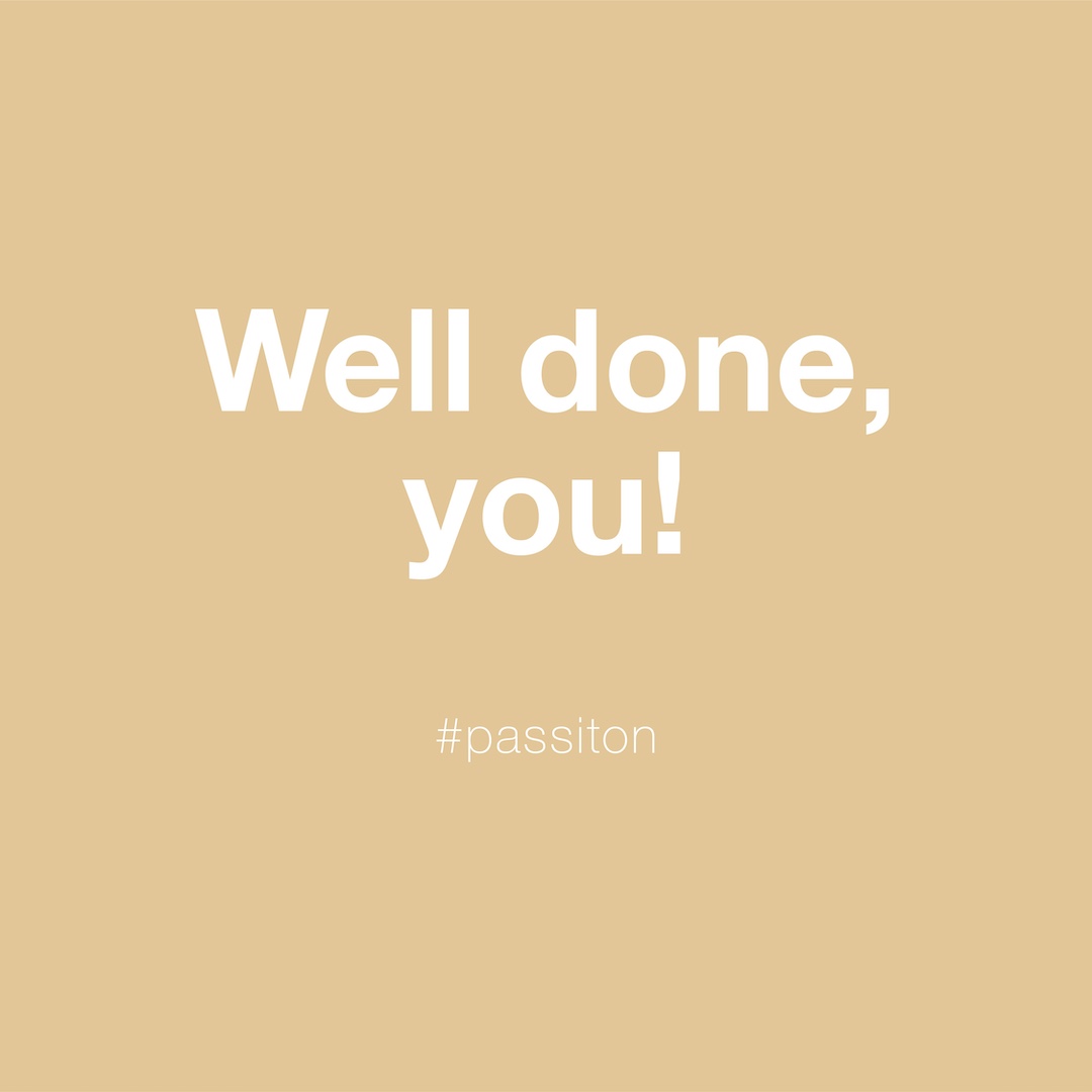 Well done, you!