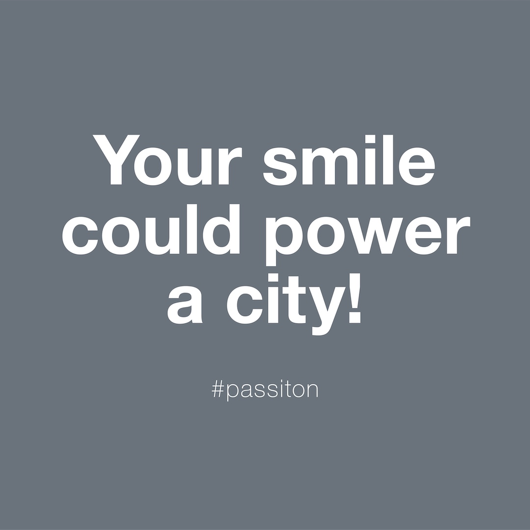 Your smile could power a city!